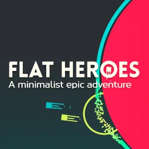 Flat Heroes : A minimalistic epic adventures