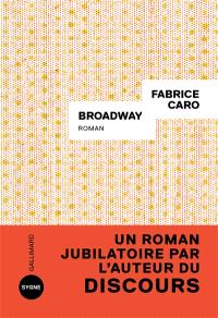 Broadway - Fabrice Caro (roman) 2020-11-21