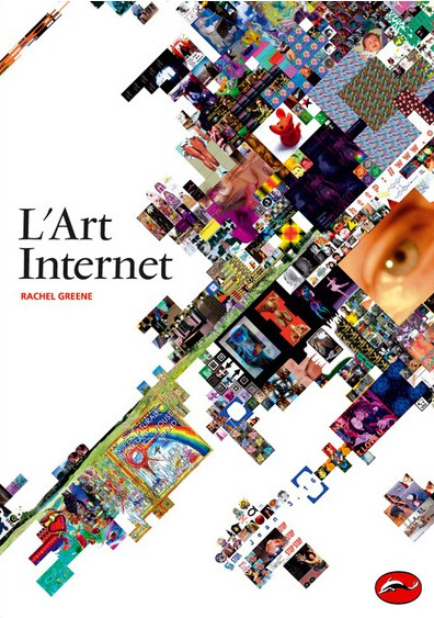 L'Art Internet - Rachel Greene 2017-11-14