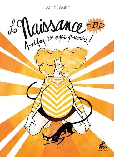 La Naissance en BD - Lucile Gomez(BD)