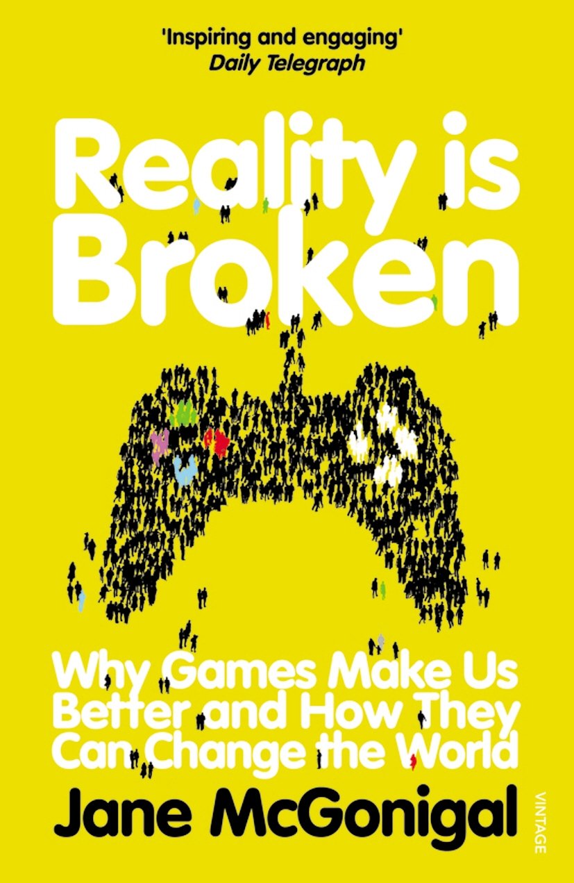 Reality is broken - Jane Mc Gonigal 2019-09-02