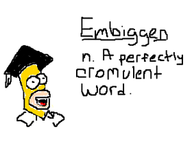 Embiggen-A_perfectly_cromulent_word.png